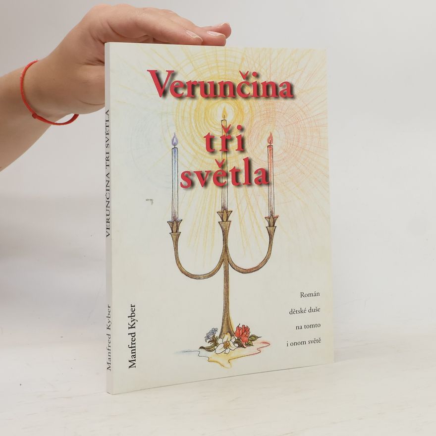 Manfred Kyber Verunčina tři světla