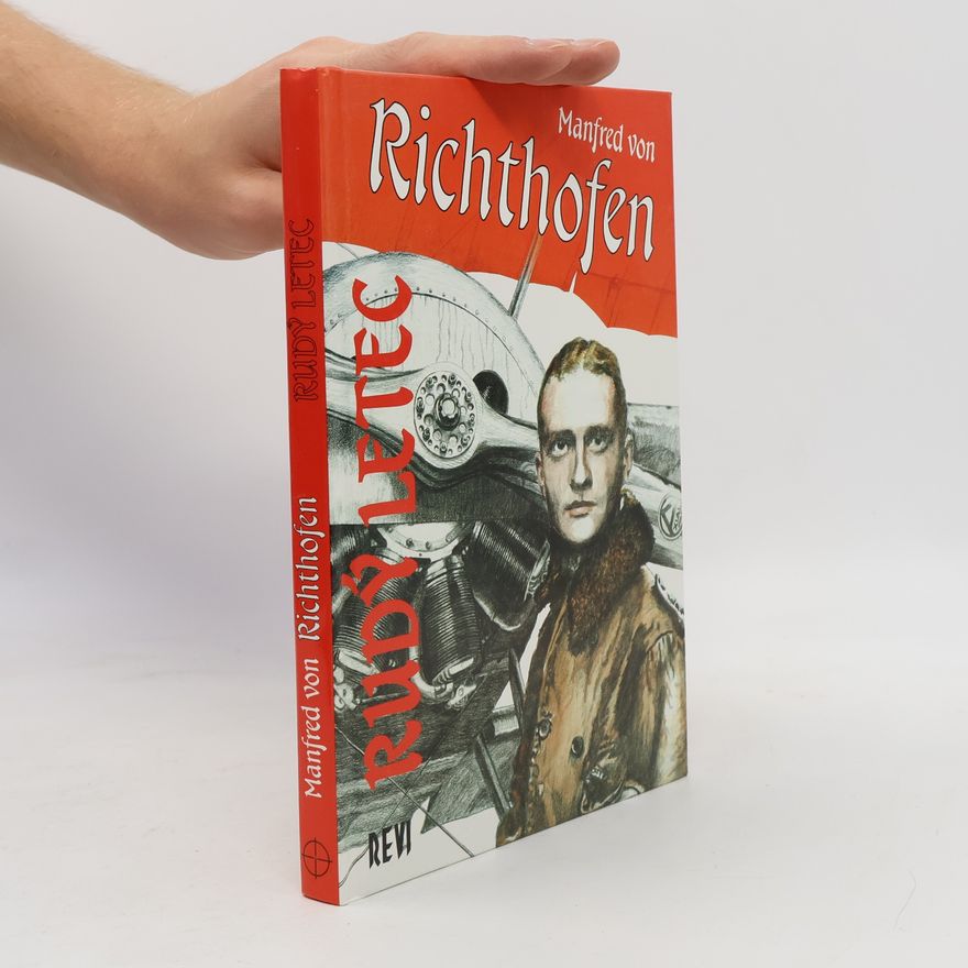 Richthofen Manfred von Rudý letec