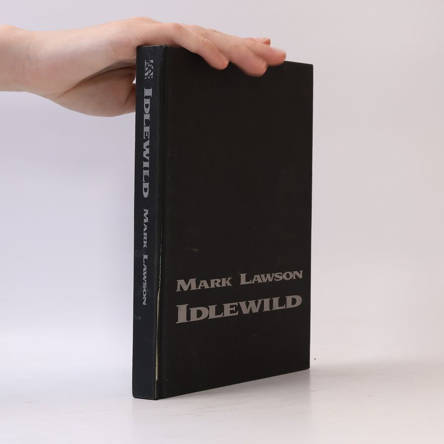 Mark Lawson Idlewild aneb změna programu vyhrazena