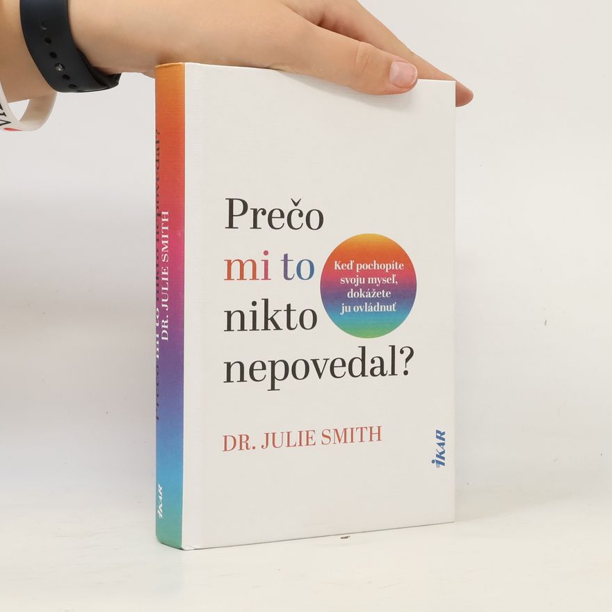 Julie Smith Prečo mi to nikto nepovedal?