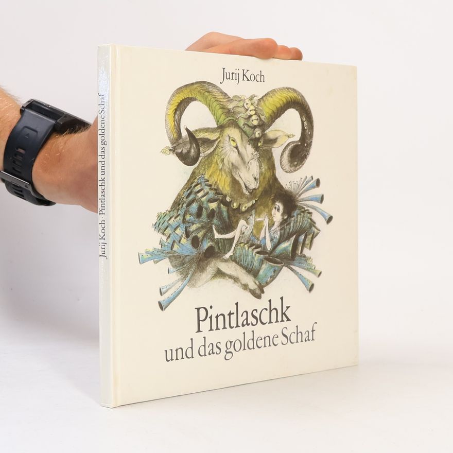 Jurij Koch Pintlaschk und das goldene Schaf