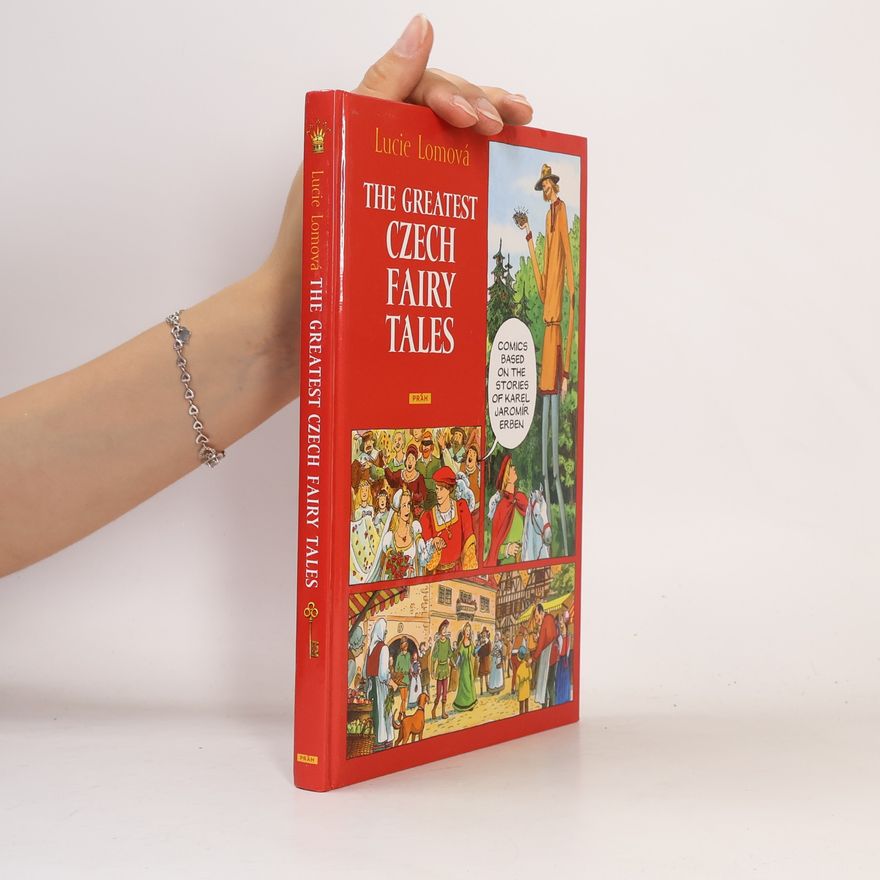 Lucie Lomová The greatest Czech fairy-tales