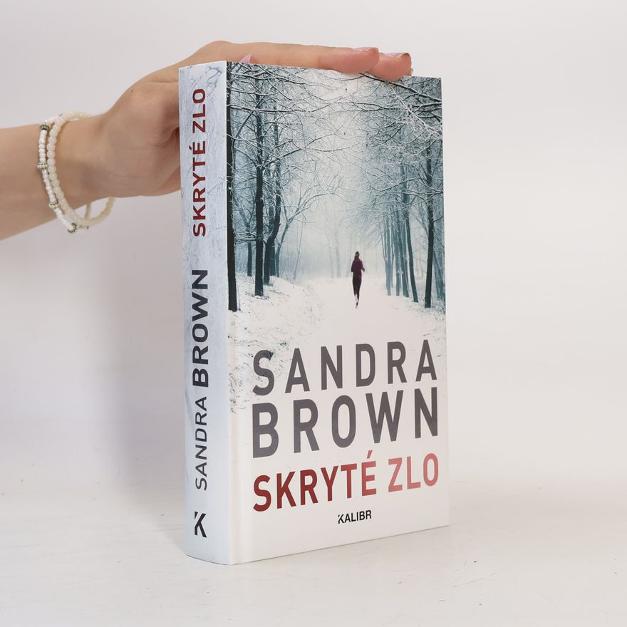 Sandra Brown Skryté zlo