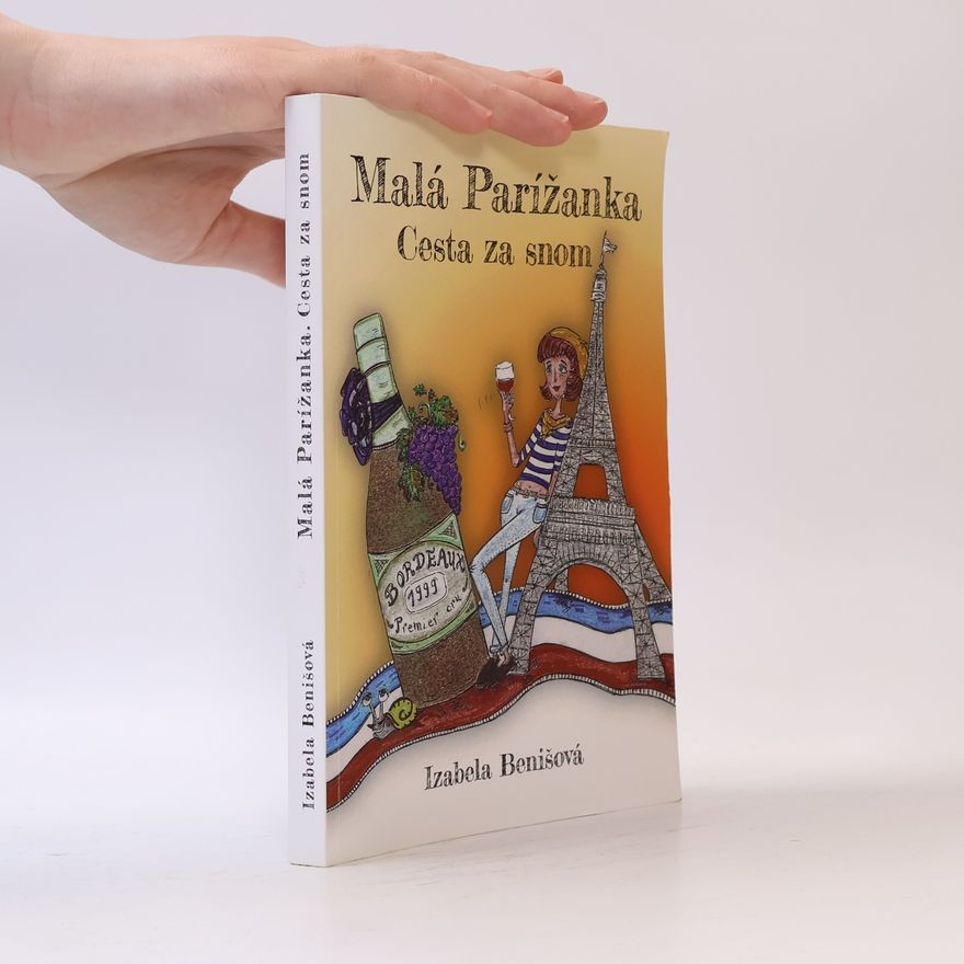 Izabela Benišová Malá Parížanka. Cesta za snom