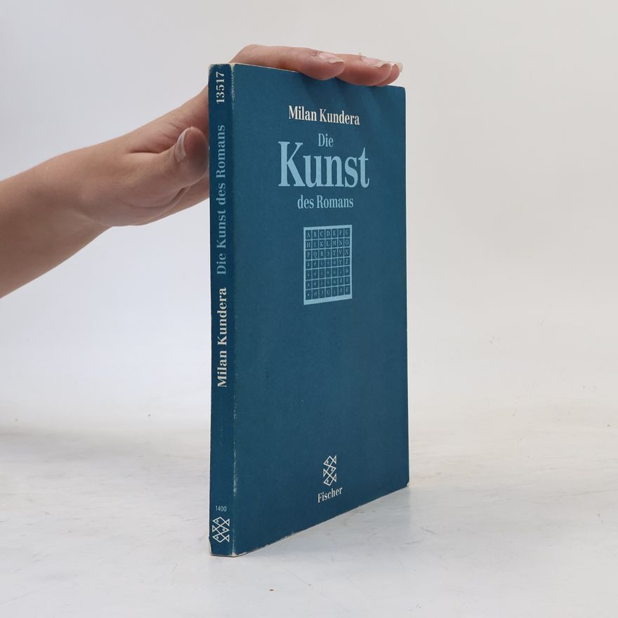 Milan Kundera Die Kunst des Romans