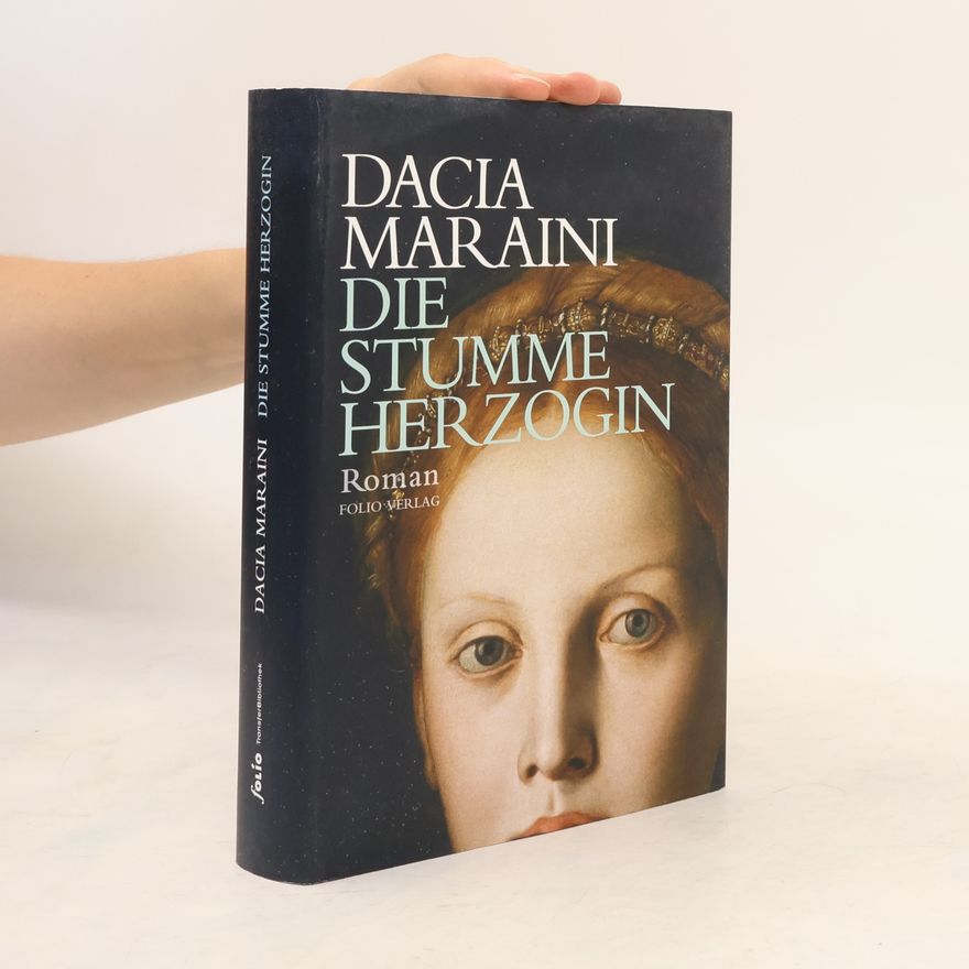 Dacia Maraini Die stumme Herzogin