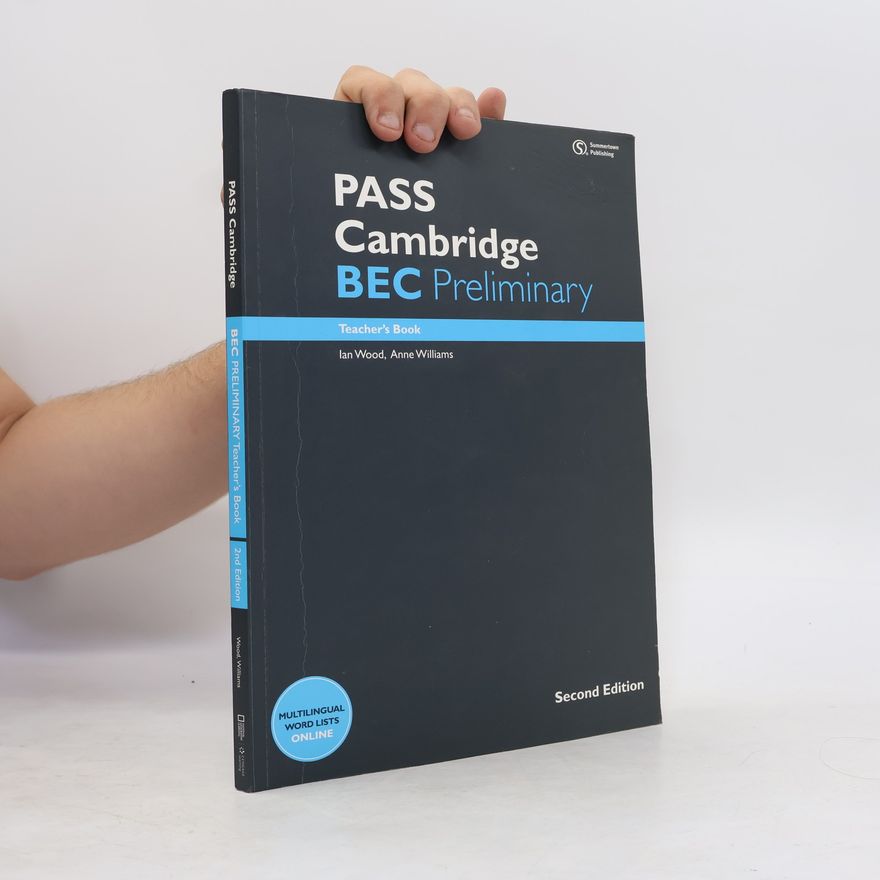 Ian Wood PASS Cambridge BEC Preliminary: Teacher's Book + Audio CD