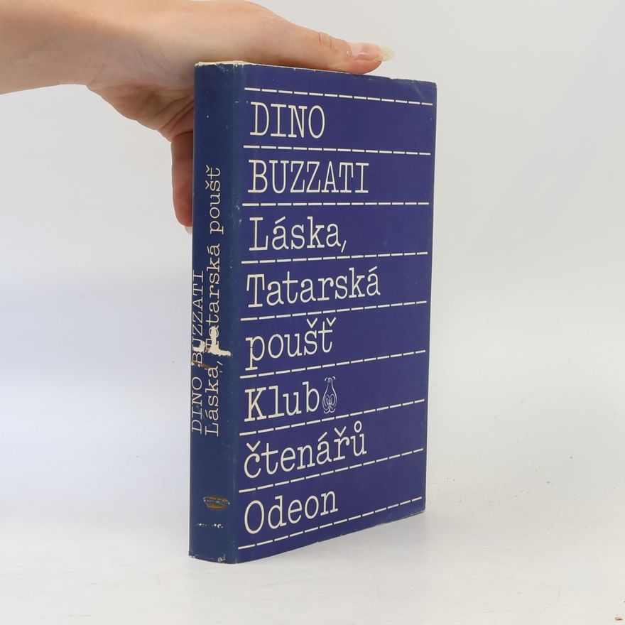 Dino Buzzati Láska. Tatarská poušť