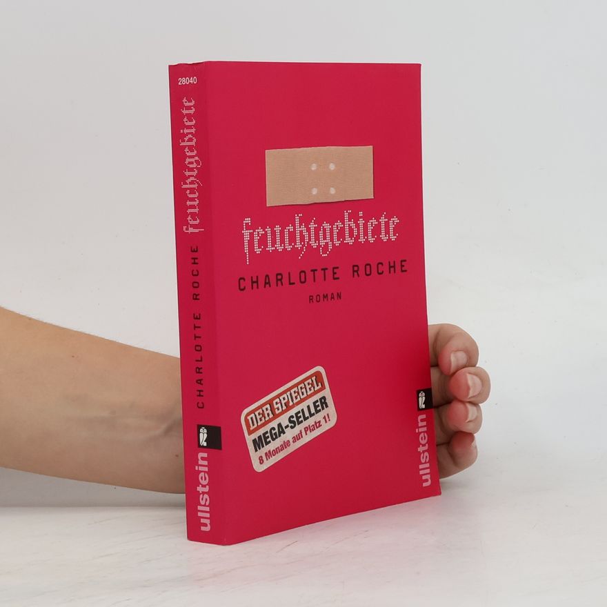 Charlotte Roche Feuchtgebiete