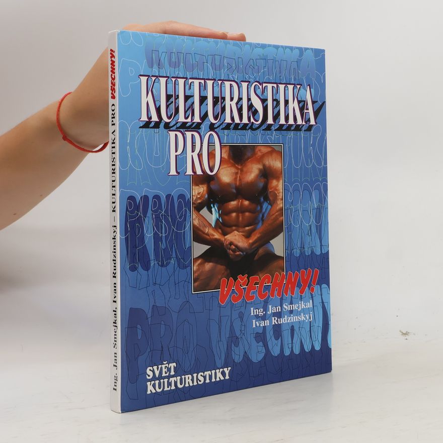 Ivan Rudzinskyj Kulturistika pro všechny