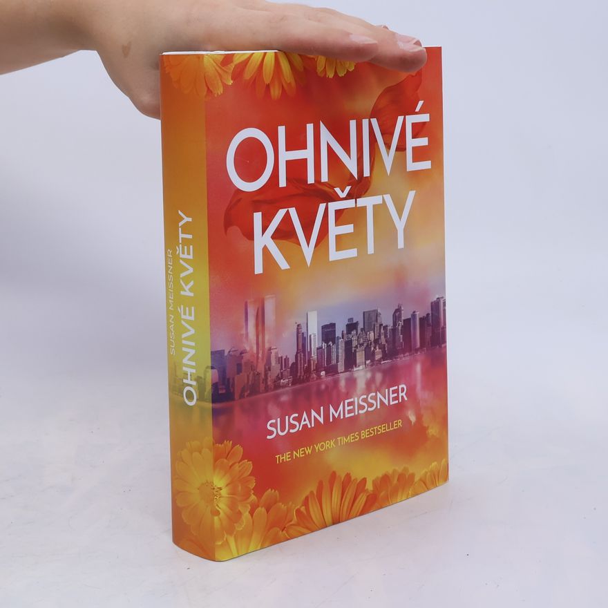 Susan Meissner Ohnivé květy