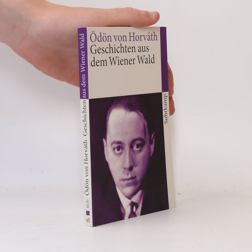 Ödön von Horváth Geschichten aus dem Wiener Wald
