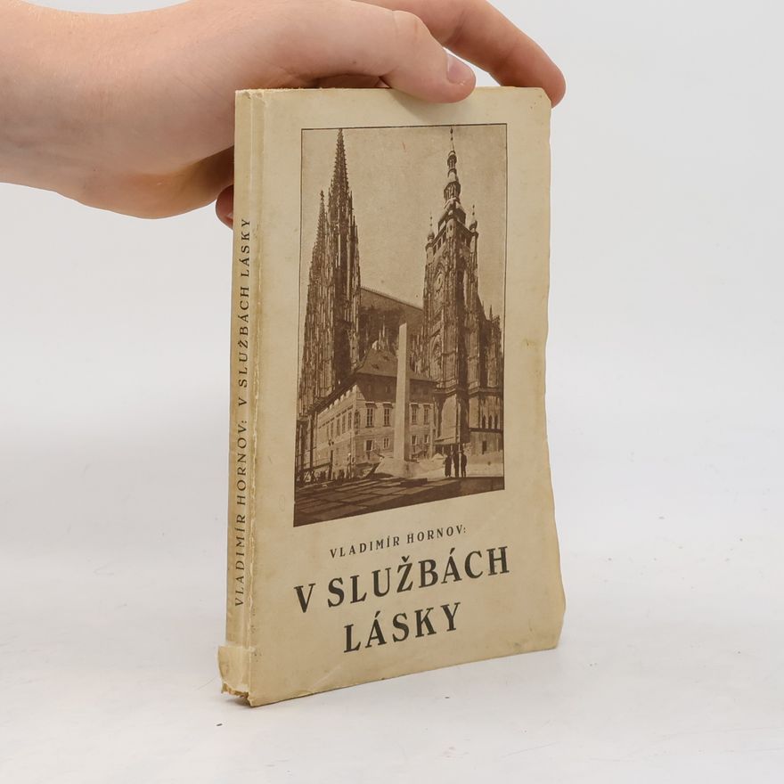 Vladimír Hornov V službách lásky