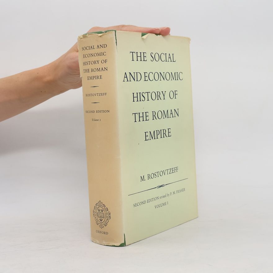 P. M. Fraser Oxford University Press Academic Monograph Reprints - 1: The Social & Economic History of the Roman Empire