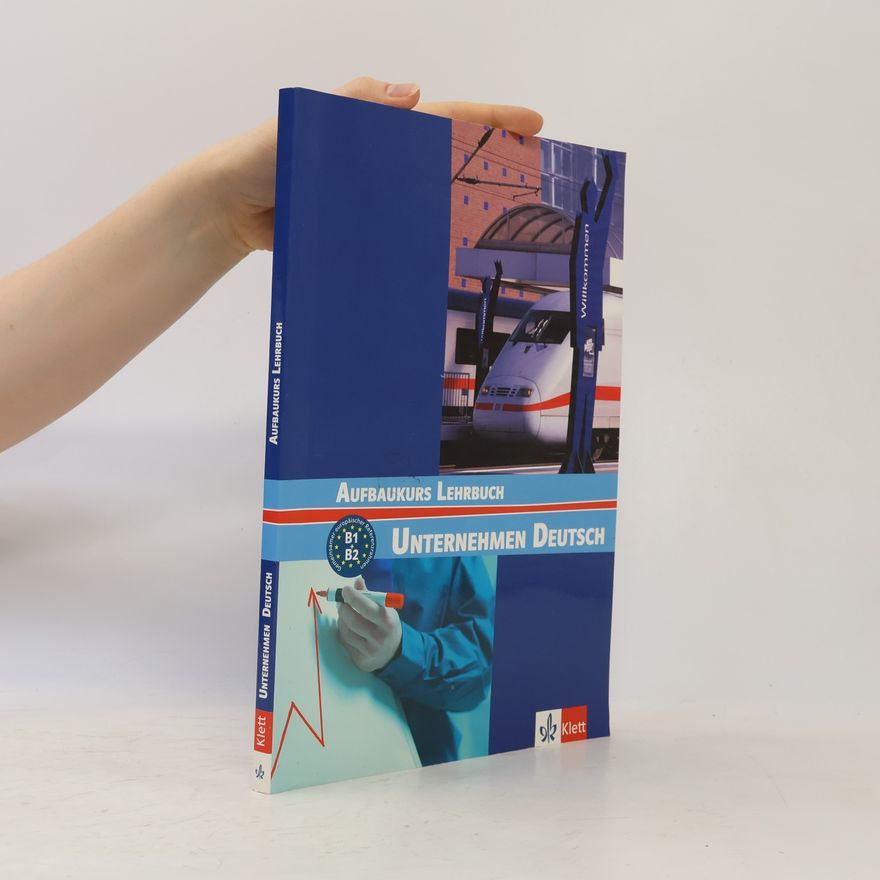 Braunert Jorg Unternehmen Deutsch: Aufbaukurs: Lehrbuch
