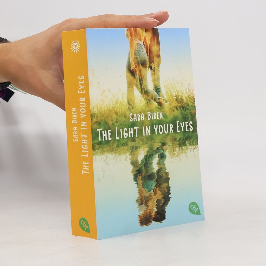 Sara Biren The Light in Your Eyes