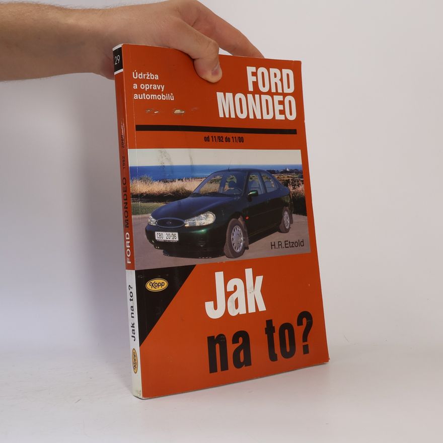 Hans-Rüdiger Etzold Údržba a opravy automobilů Ford Mondeo