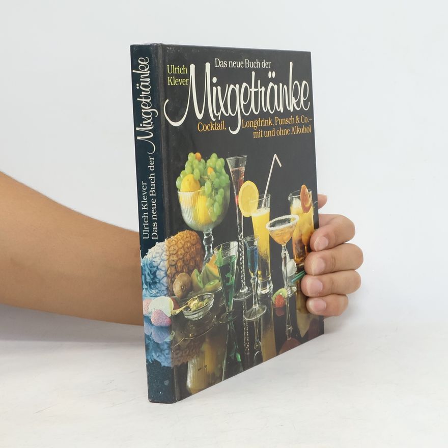 Ulrich Klever Das neue Buch der Mixgetränke