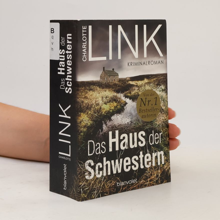 Charlotte Link Das Haus der Schwestern