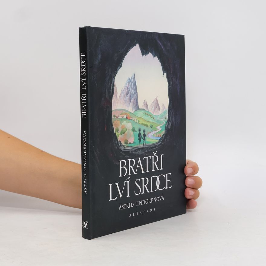 Astrid Lindgren Bratři Lví srdce