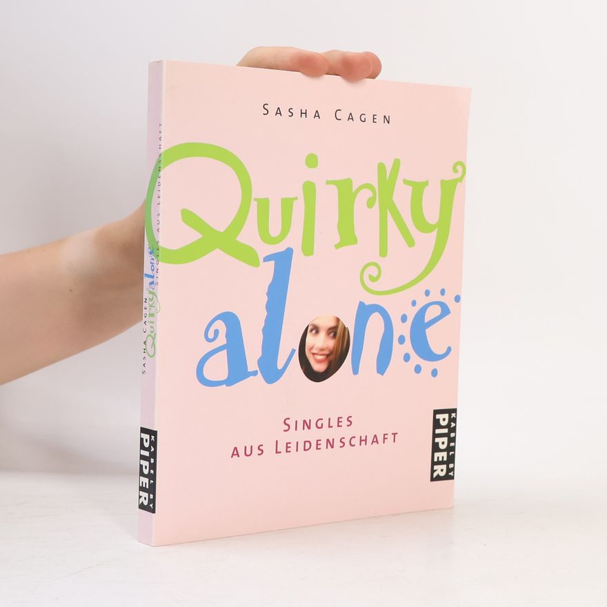 Sasha Cagen Quirkyalone