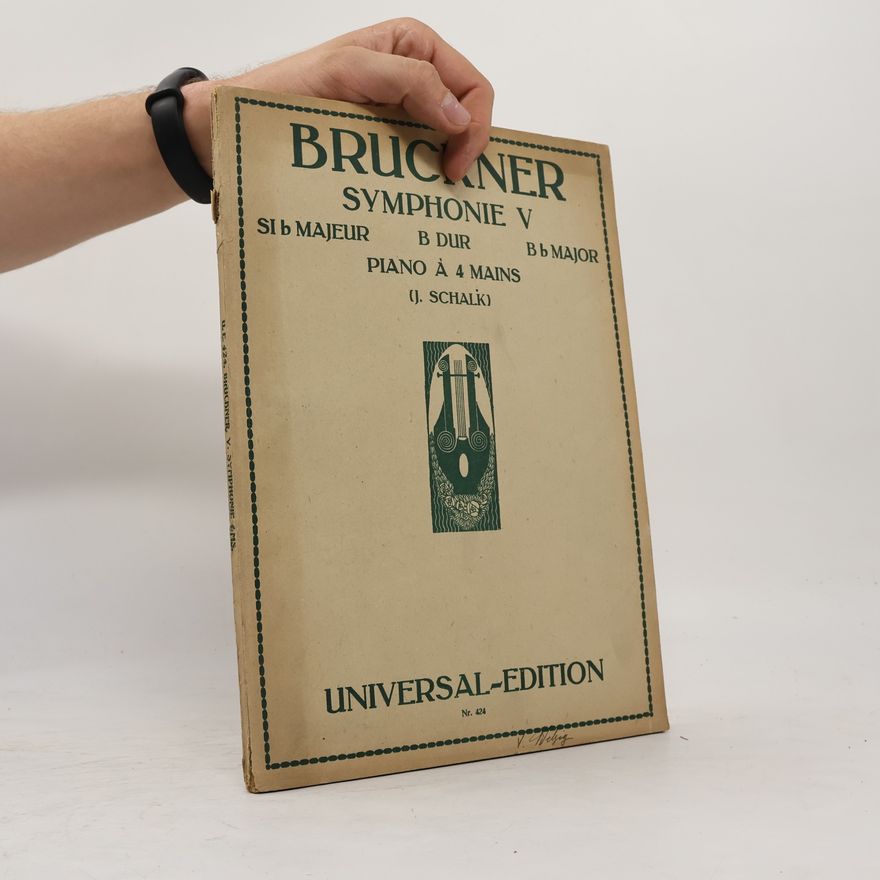 Anton Bruckner Symphonie V, B dur / Si b majeur / B b major