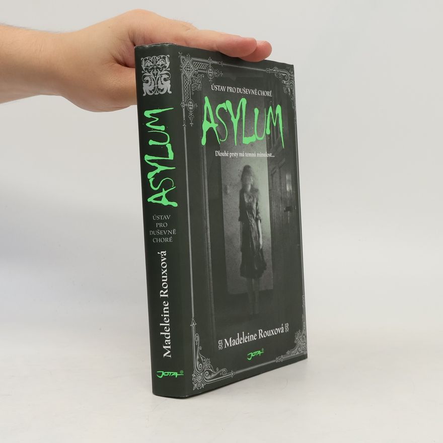 Madeleine Roux Asylum. Ústav pro duševně choré