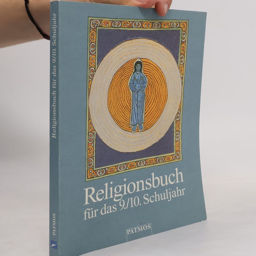 Hubertus Halbfas Religionsbuch, Sekundarstufe I, 9./10. Schuljahr