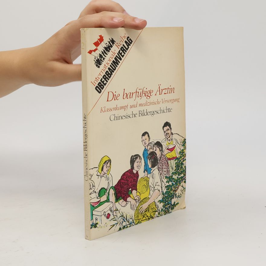 Autores varios Internationale Reihe - 2: Die barfüßige Ärztin