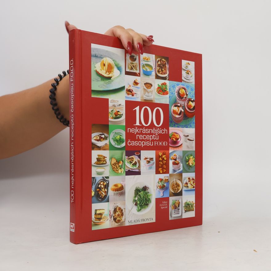 Jitka Rákosníková 100 nejkrásnějších receptů časopisu F.O.O.D