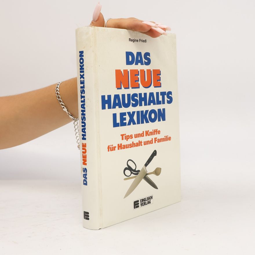 Regine Friedel Das neue Haushaltslexikon