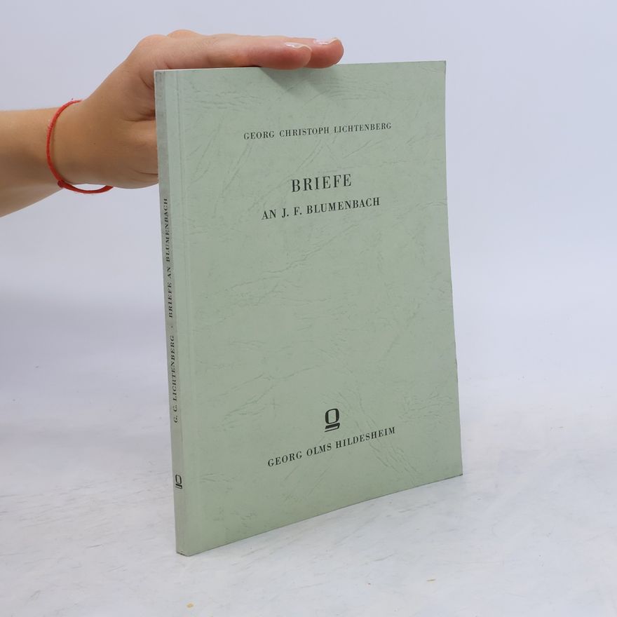 Georg Christoph Lichtenberg Briefe an J.F. Blumenbach