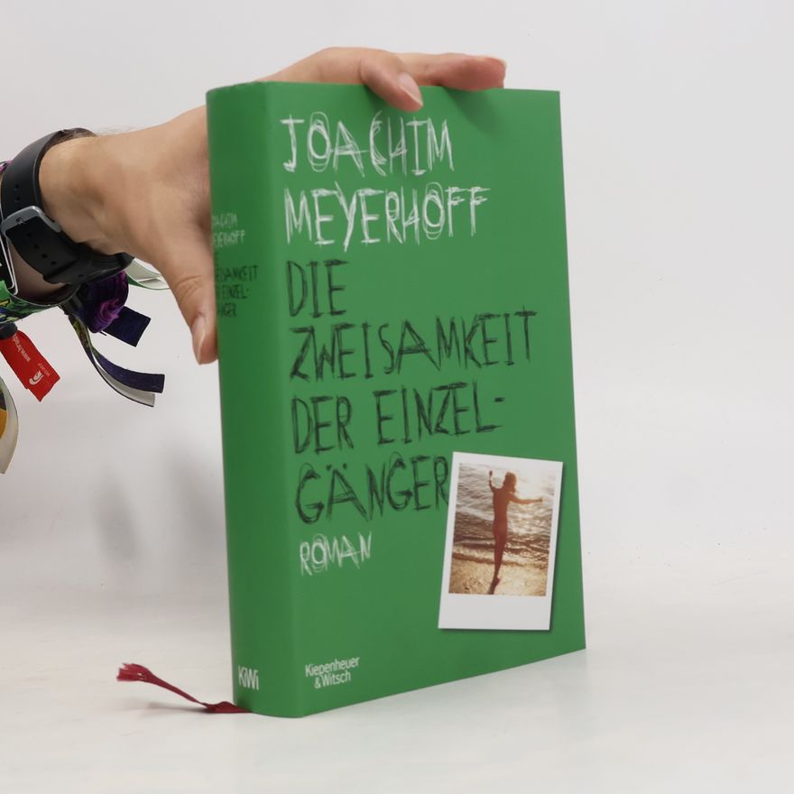Joachim Meyerhoff Die Zweisamkeit der Einzelgänger