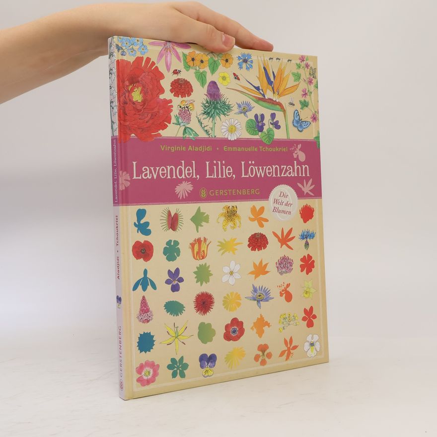 Virginie Aladjidi Lavendel, Lilie, Löwenzahn