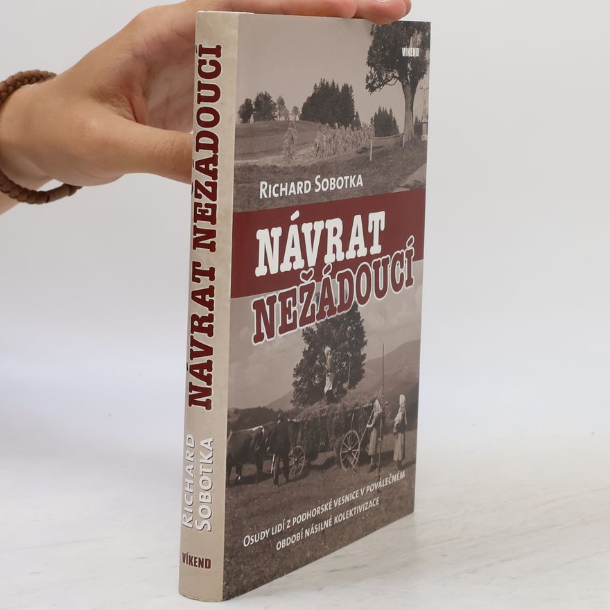 Richard Sobotka Návrat nežádoucí
