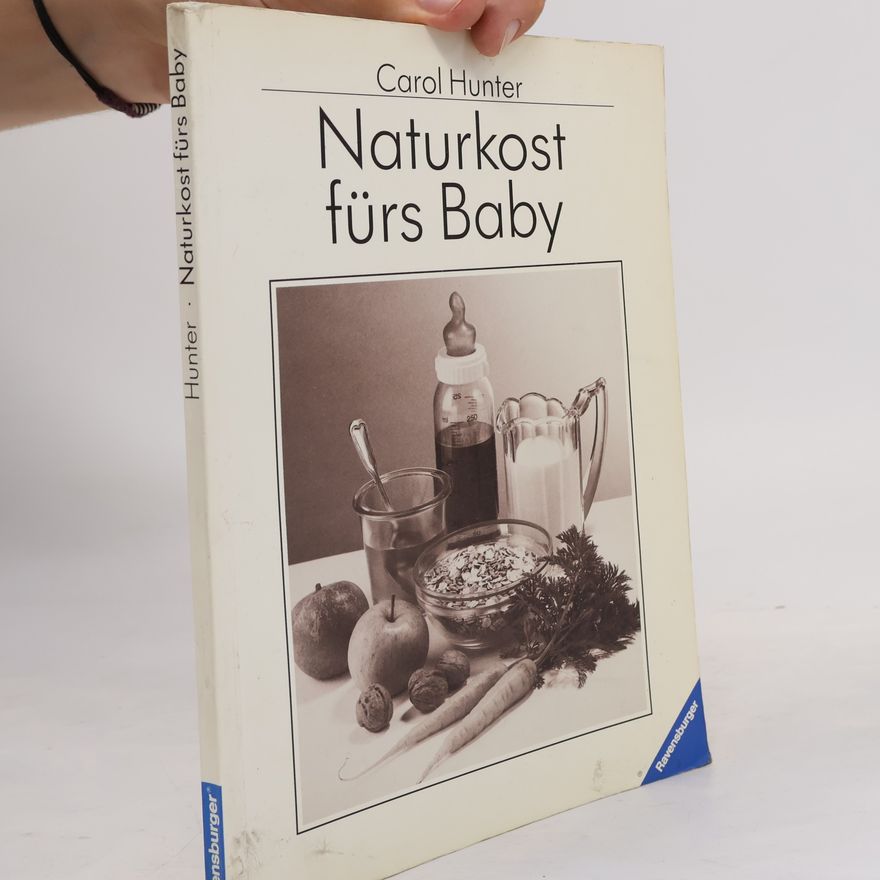 Carol Hunter Naturkost fürs Baby