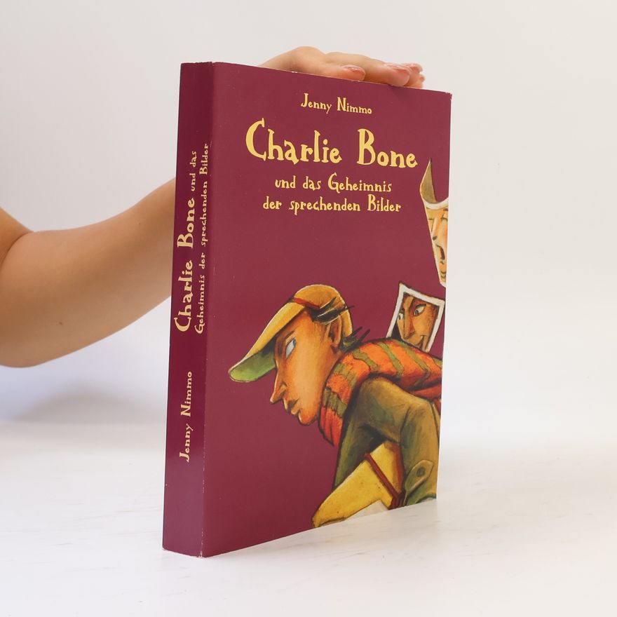 Jenny Nimmo Charlie Bone und das Geheimnis der Sprechenden Bilder