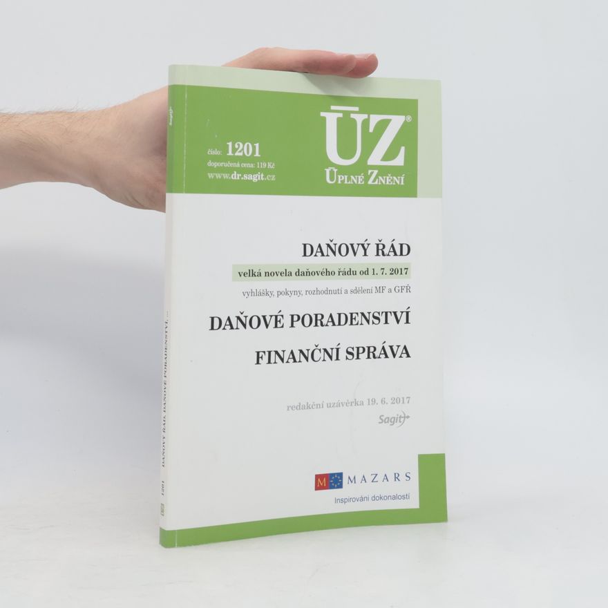 Various authors Daňový řád : velká novela daňového řádu od 1. 7. 2017