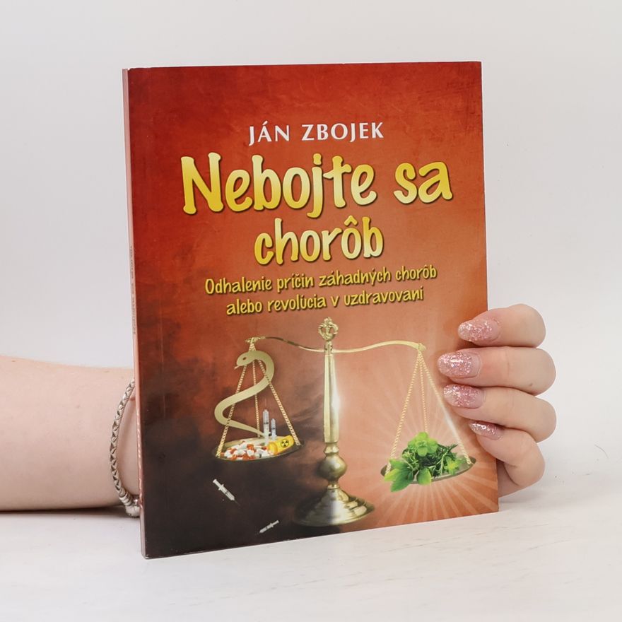Ján Zbojek Nebojte sa chorôb