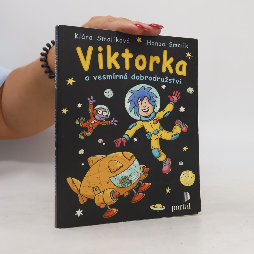 Klára Smolíková Viktorka a vesmírná dobrodružství