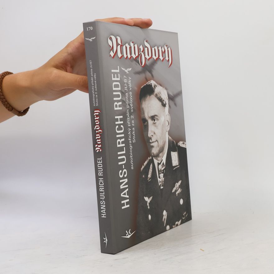 Hans Ulrich Rudel Navzdory