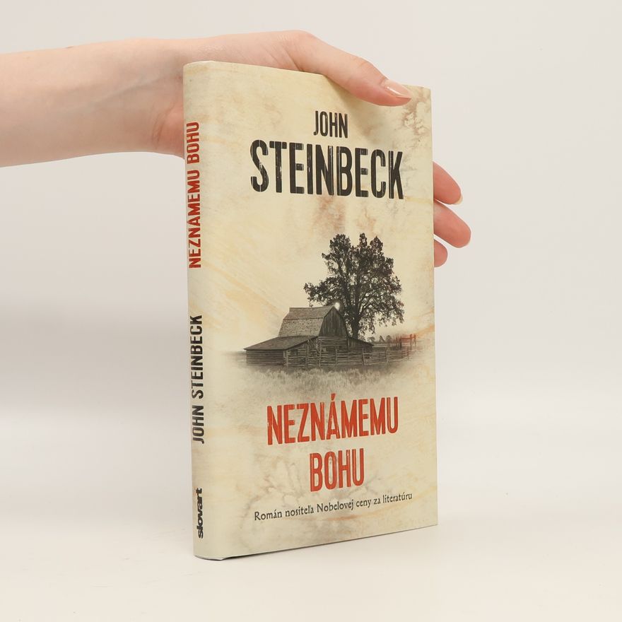 John Steinbeck Neznámemu bohu