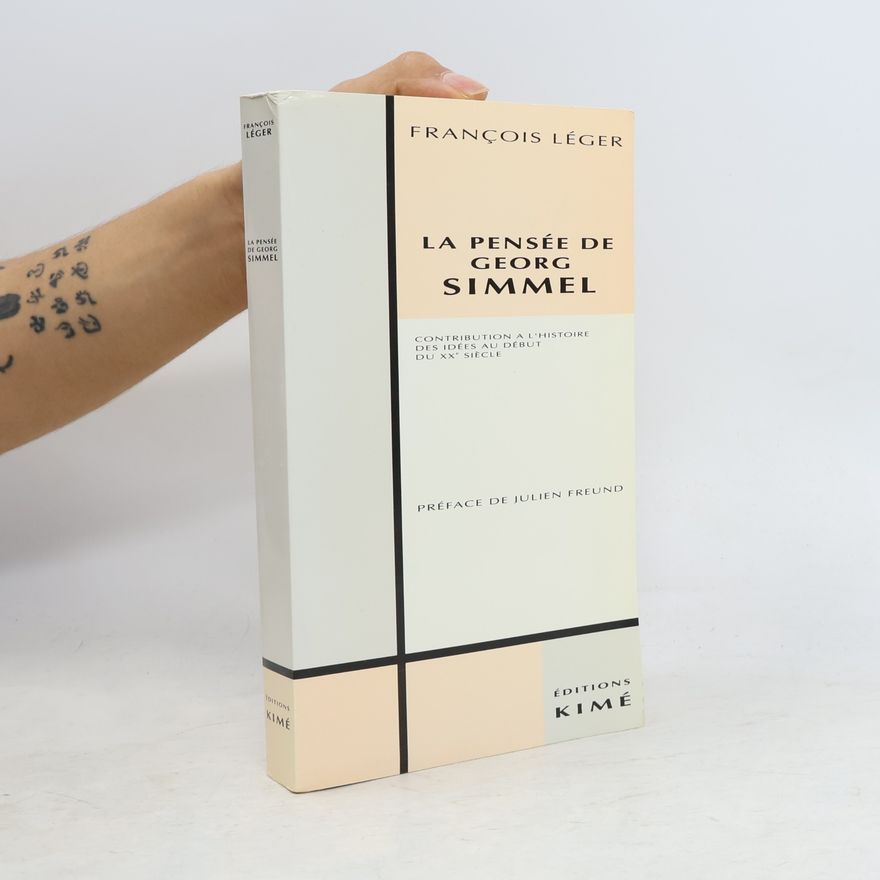 Julien Freund La pensée de Georg Simmel
