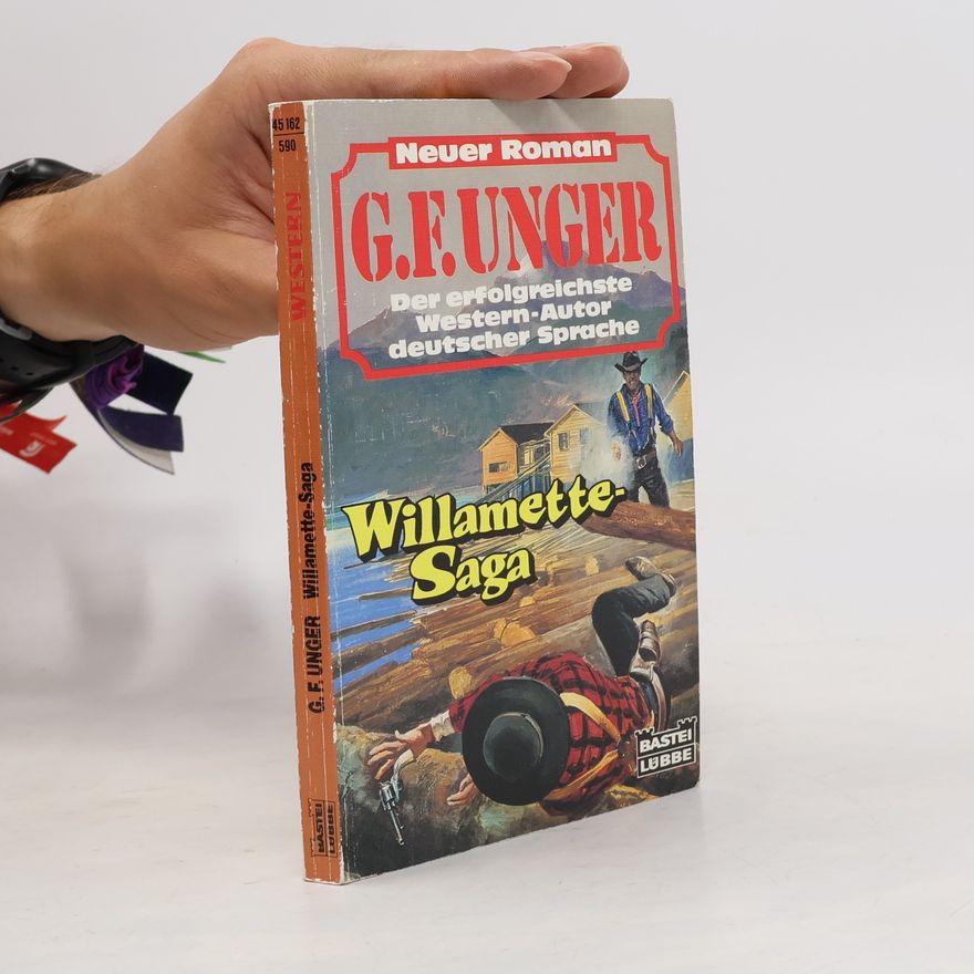 Gert Fritz Unger Willamette-Saga