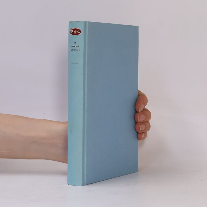 Rahel Varnhagen von Ense Rahel III. Ein Buch des Andenkens für ihre Freunde 3
