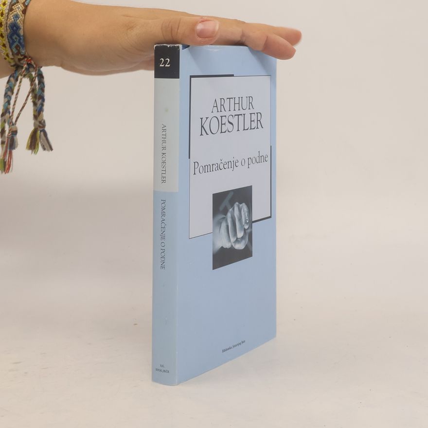 Arthur Koestler Pomračenje o podne