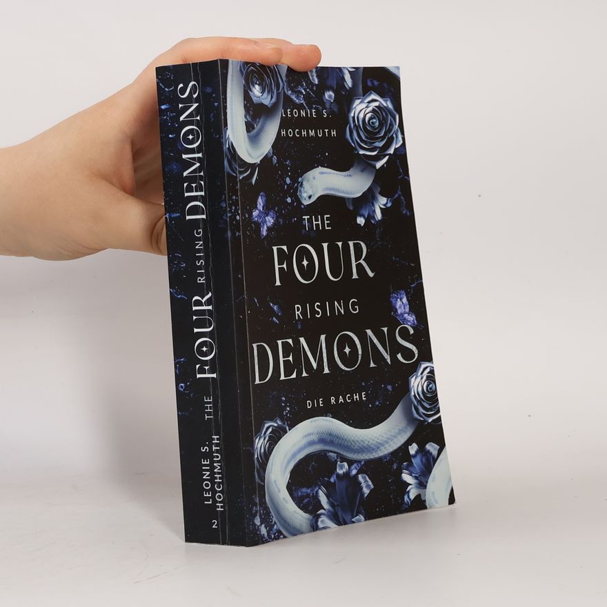Leonie S. Hochmuth Rising-Demons-Reihe - 2: The Four Rising Demons