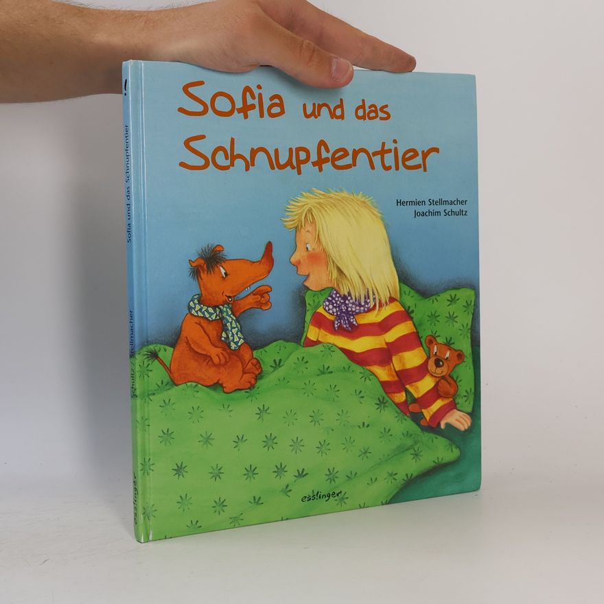 Joachim Schultz Sofia und das Schnupfentier