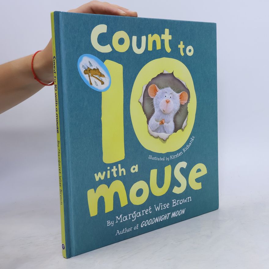 Margaret Wise Brown Count to 10 With a Mouse