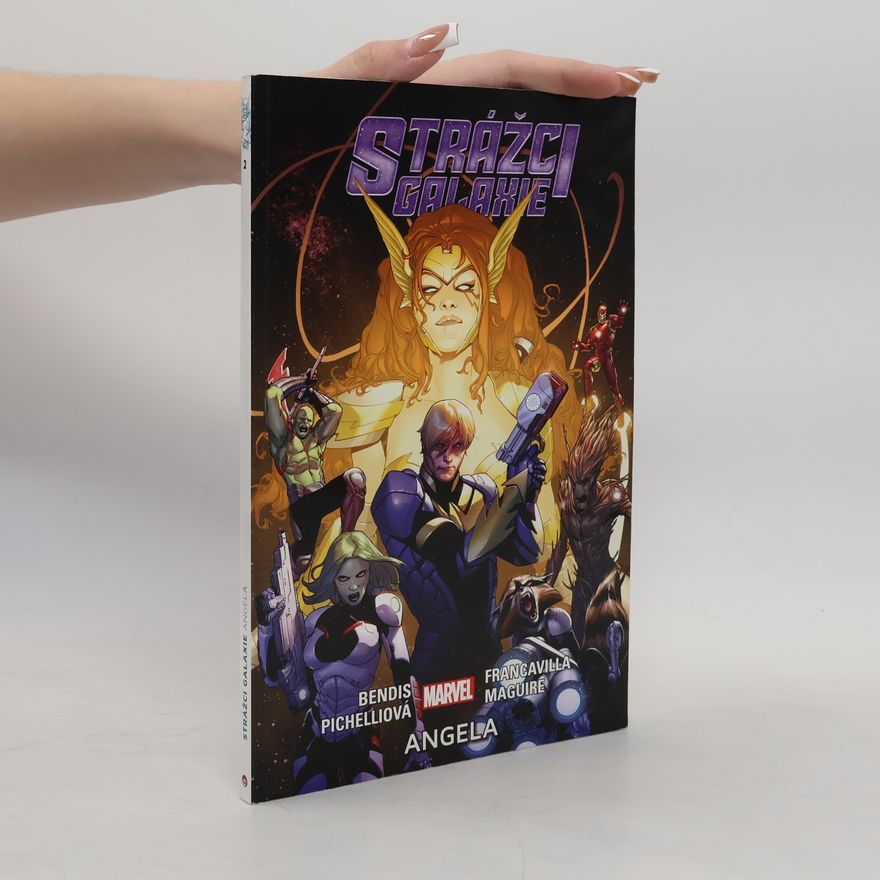 Brian Michael Bendis Strážci galaxie: Angela